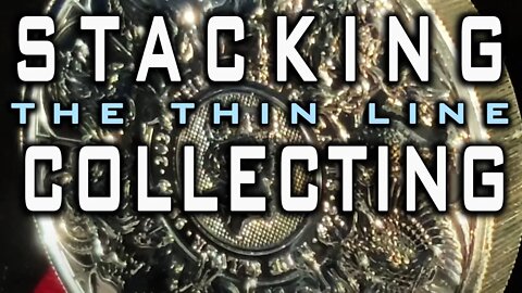 The Thin Line Between Collecting & Stacking Bullion