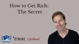 How to Get Rich: The Secret