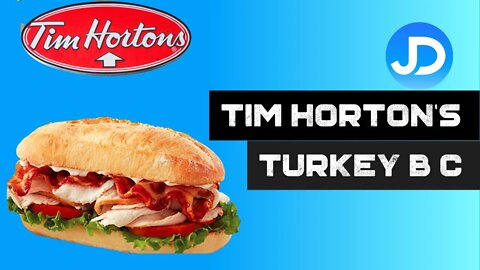 Tim Horton's Turkey Bacon Club review
