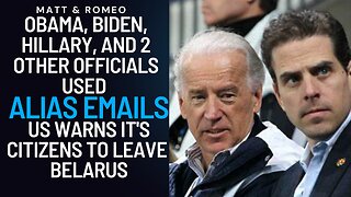 Obama, Biden, Hillary, and 2 Other Officials Used Alias Emails |US asks citizens to leave Belarus