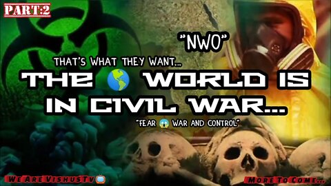 The 🌎 World Is In Civil WAR... Part:2 "Fear 😱 "WAR & Control" #VishusTv 📺