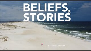 Beliefs and Stories a Jeff Witzeman film - UNIFYD TV
