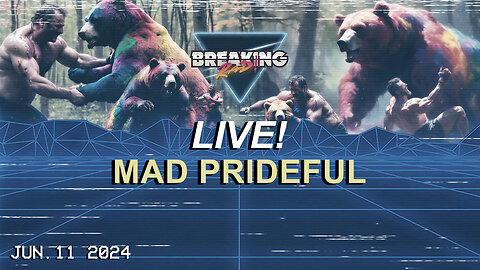 Breaking Rad LIVE! 06.11.24 - Mad Prideful