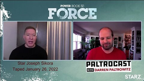 Joseph Sikora ("Power Book IV: Force") interview with Darren Paltrowitz