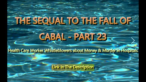 THE SEQUEL TO THE FALL OF THE CABAL - PART 23