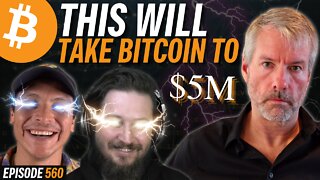 Michael Saylor: Bitcoin Hits Major Milestone to $5M | EP 600