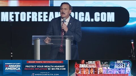 Mike Lindell | "The More Bad Things That Happen Everyday, Just Embrace It"