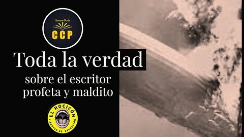 La verdadera historia del escritor profeta maldito