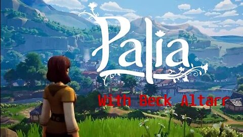 Palia Beta, New MMO! Watch, Chat, Play, Be Entertained!
