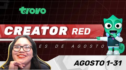 Trovo 500 Agosto 2022 - Creator Red Agosto 2022 - Atualização Trovo 500 Agosto