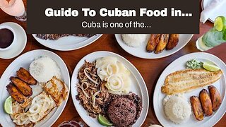 Guide To Cuban Food in Miami - An Overview