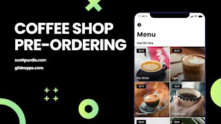 Idea Afterparty - 001 - Coffee Shop Pre-Ordering App - Glideapps