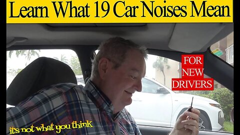 19 Car Noises For New Drivers- Learn What Car Noises Mean