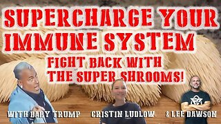 Supercharge Your Immune System with Baby Trump, Cristin Ludlow & Lee Dawson