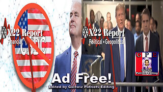 X22 Report-3357-End The Fed Bill-Anti-CBDC Bill-Who's Really On Trial?-Justice Coming-Ad Free!