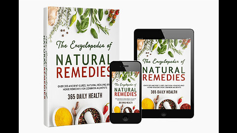 The Encyclopedia of Natural Remedies