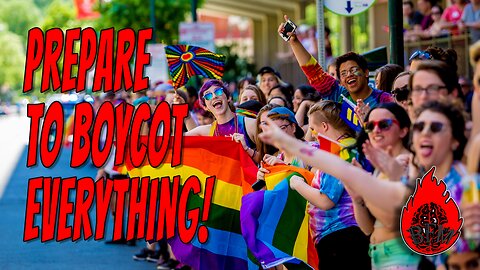 Boycott Everything! It's almost pride month.