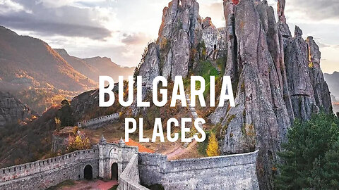 6 Tourist Destinations You Must Visit in Bulgaria
