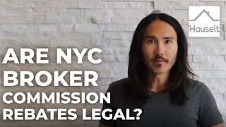 Are NYC Broker Commission Rebates Legal?