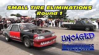 Small Tire ELIMINATIONS Uncaged World Series of No Prep Drag Racing 2022