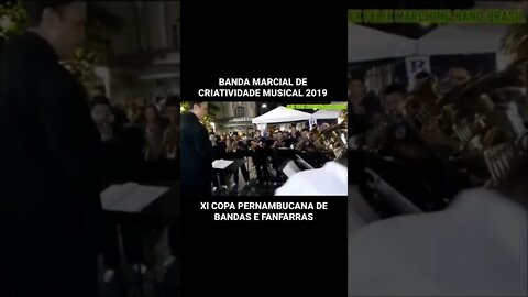 BANDA MARCIAL DE CRIATIVIDADE MUSICAL 2019 ETAPA FINAL - XI COPA PERNAMBUCANA DE BANDAS - #shorts