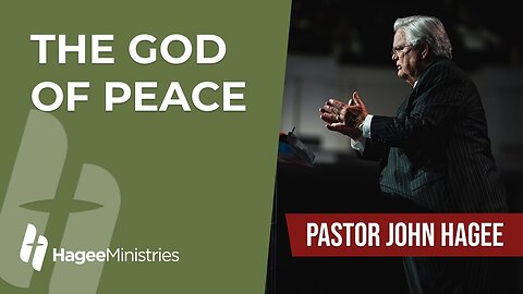 Pastor John Hagee - "The God of Peace"