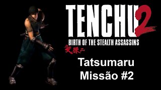 [PS1] - Tenchu 2: Birth Of The Stealth Assassins - [Tatsumaru - Missão 2] - 1440p