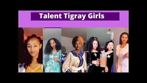 Tigray tiktok Girls in this Week Part 11