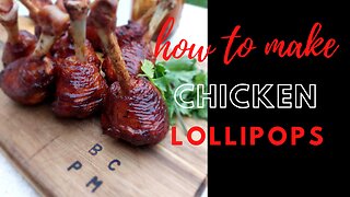 How to make Bbq chicken lollipops