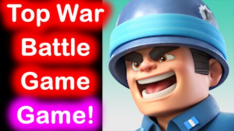 Top War Battle Game Game by Topwar Studio! Gameplay Review #2