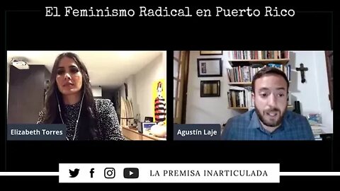 🚨 ¡URGENTE! El FEMINISMO RADICAL EN PUERTO RICO: UNA CONVERSACIÓN CON AGUSTÍN LAJE