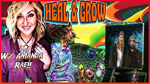 Psychedelic Healing w/ Amanda Rae!