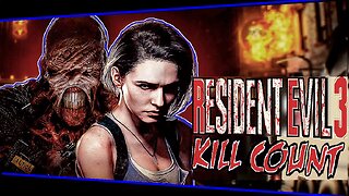 Resident Evil 3 (2020) | KILL COUNT