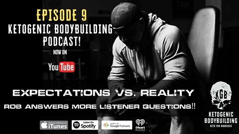 Ketogenic Bodybuilding Podcast Episode 9