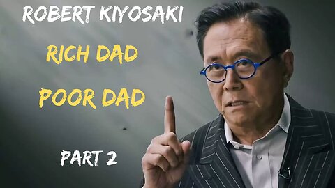 Reaching Financial Freedom: Lessons from Robert Kiyosaki's 'Rich Dad Poor Dad' part 2 #motivation