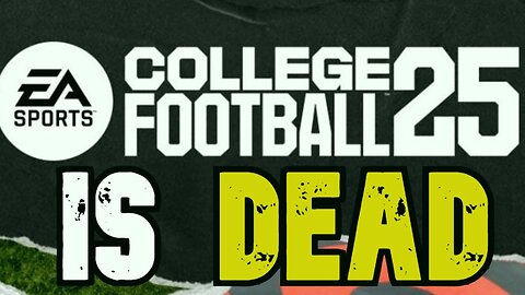 EA Sports College Football 25 Is Dead On Arrival