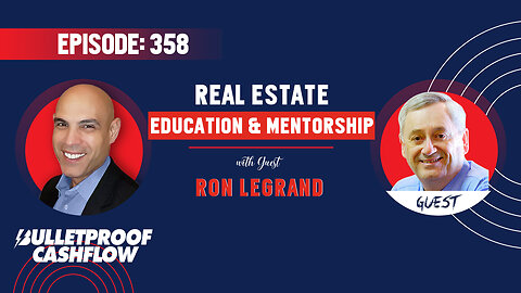 BCF 358: Real Estate Education and Mentorship with Ron LeGrand