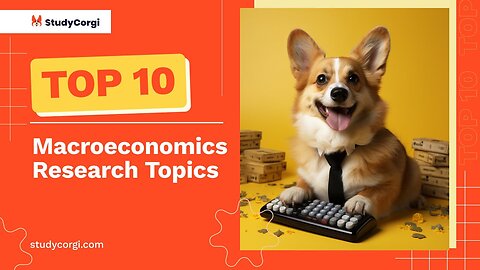 TOP-10 Macroeconomics Research Topics