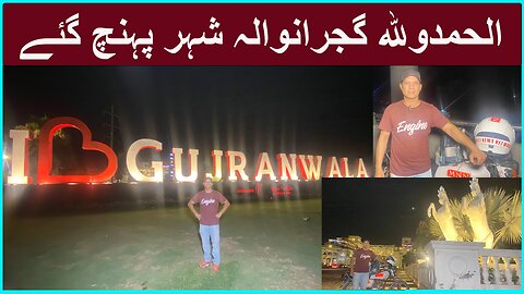 Alhamdulillah Reached Gujranwala Safely Watch Vlog In HD Urdu/Hindi #travelblogger #traveling #vlog