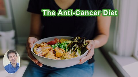 The Anti-Cancer Diet