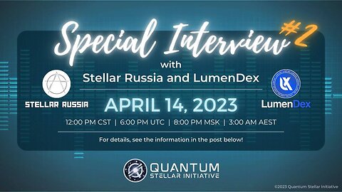 4/14/2023 Quantum Stellar Initiative (QSI) #4 Interview with StellarRussia (Russian Military)
