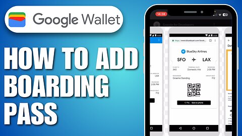 How To Add Boarding Pass To Google Wallet