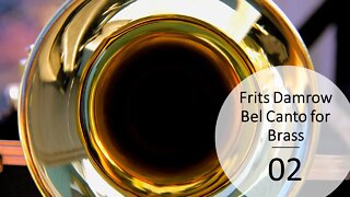 Bel canto for Brass 02 - Trumpet and Bb instruments Solo and Play-along Versions , Fritz Damrow