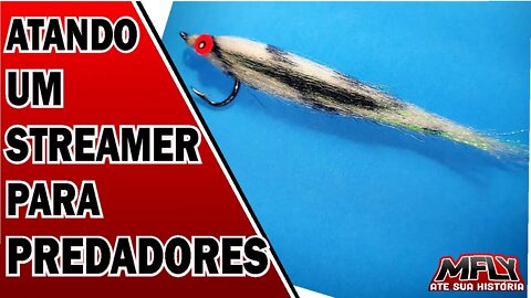 Tying a Simple Streamer Pattern. in an easy tutorial FLY FISHING - FLY TYING - PESCA COM MOSCA