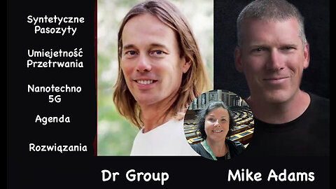 Syntetyczne pasożyty - Dr. Group rozmawia z Mike Adams