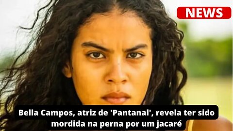 Atriz de 'Pantanal', revela ter sido mordida na perna por um jacaré