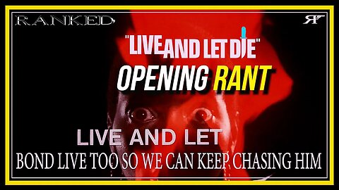 Live And Let Die OPENING RANT