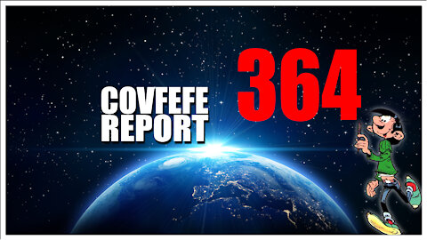 Covfefe Report 364. Impeachment Trump take 2. Giant Voice
