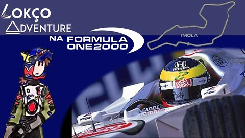 TUDO QUE DESCE TEM QUE DESCER!| LOKÇO ADVENTURE NA F1 2000 #03 - SAN MARINO