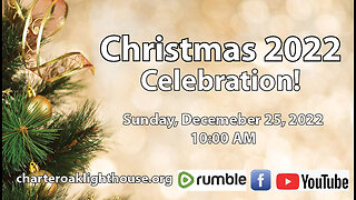 Church Service - 12-25-2022 Livestream - Christmas Celebration!